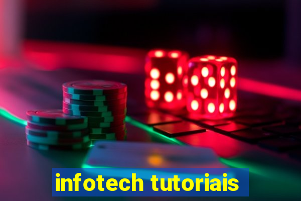 infotech tutoriais